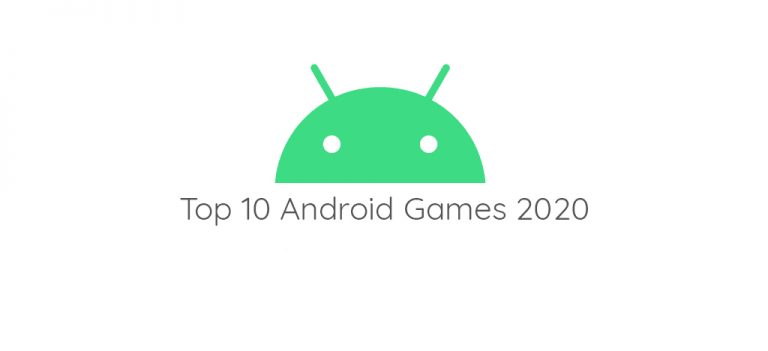 android: List of Top 10 Mobile Games in 2020