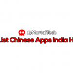 COMPLETE LIST OF Chinese app india banned - mortaltech