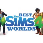 sims 4 worlds: Best Worlds in Sims 4 MortalTech